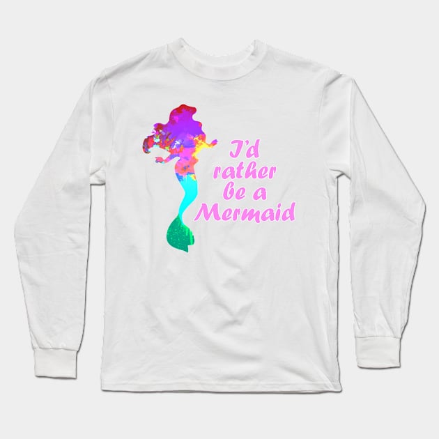 I'd rather be a Mermaid Inspired Silhouette Long Sleeve T-Shirt by InspiredShadows